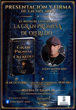 Lucky Muñoz Sáez presenta en Las Tejerinas el libro ‘La Gran Promesa de Olfredo’, tercera entrega de la trilogía ‘El Reino de los Grefins’