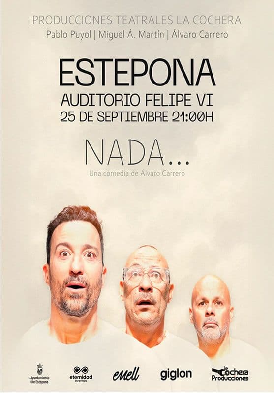 El Teatro Auditorio Felipe VI presenta la comedia ‘NADA…’, protagonizada por Pablo Puyol, Miguel Á. Martín y Álvaro Carrero