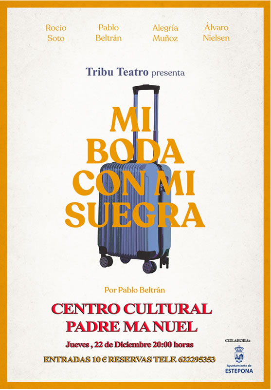 Foto La compañía malagueña ‘Tribu Teatro’ pone en escena la comedia satírica ‘Mi boda con mi suegra’ en el Centro Cultural Padre Manuel